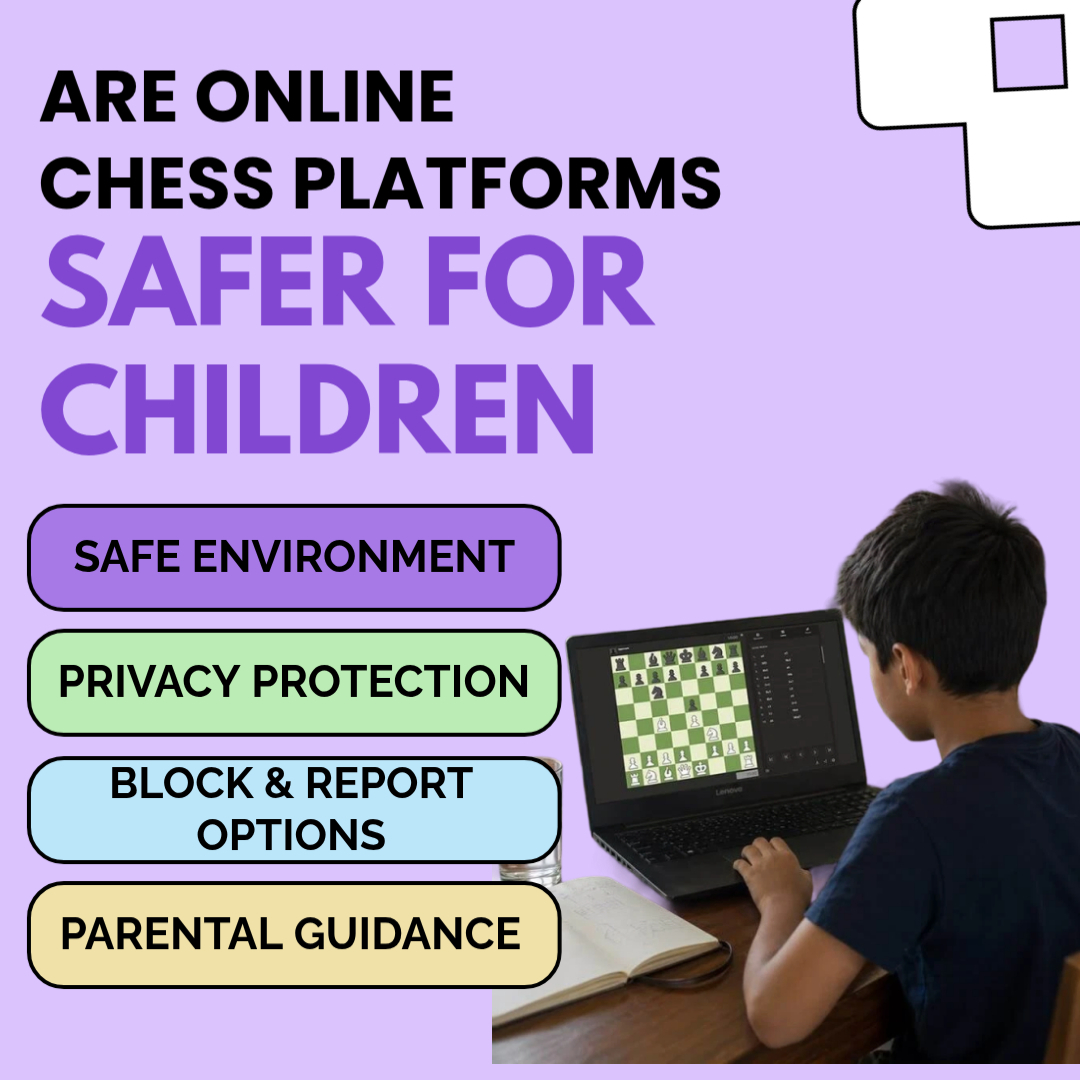 Are Online Chess Platforms Safe for Children?