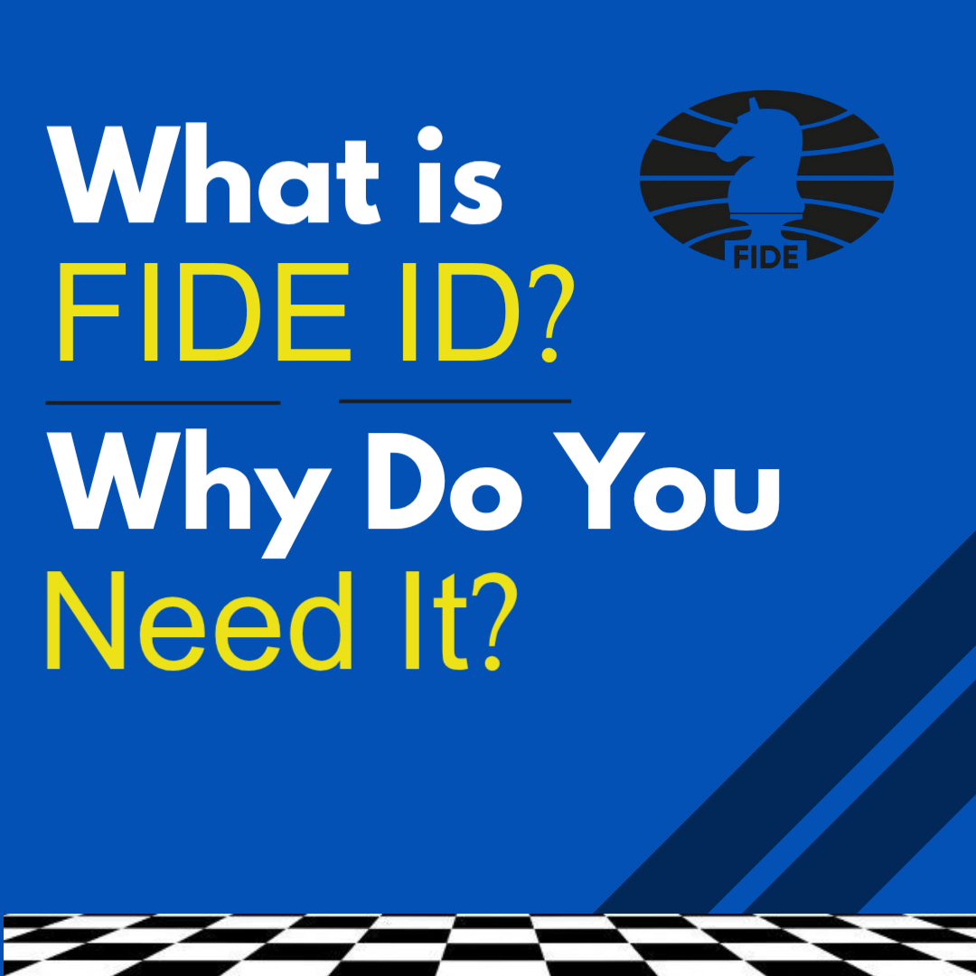 What is FIDE ID? Why Do You Need It?