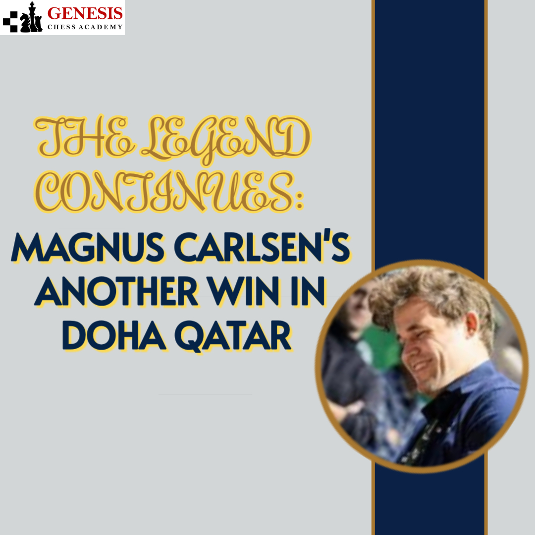 THE LEGEND CONTINUES: Magnus Carlsen's Another Win In Doha , Qatar